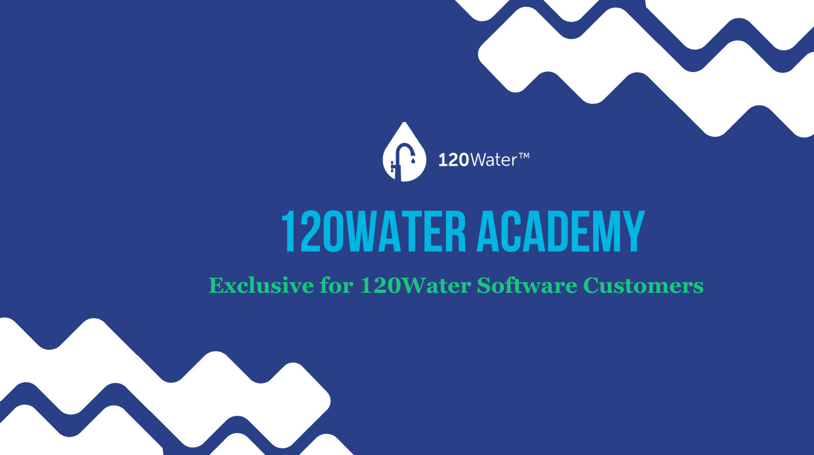 120Water Academy Welcome