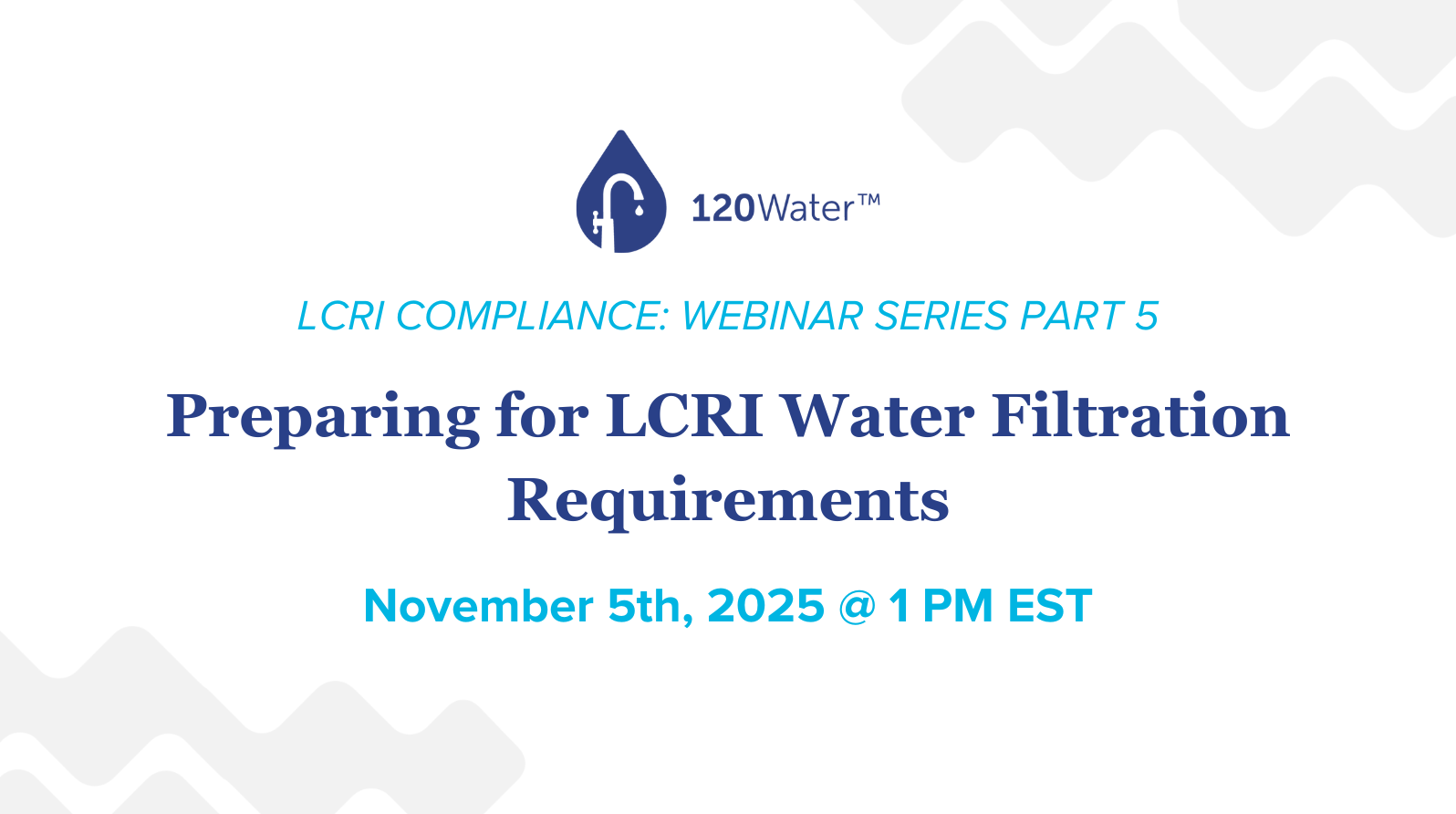 [Webinar] Preparing for LCRI Water Filtration Requirements